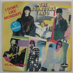 The Boomtown Rats : I Don't Like Mondays
